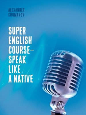 cover image of Super English Course – Speak like a native